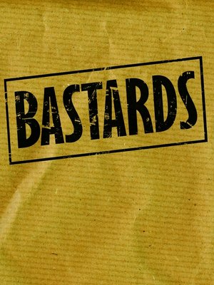cover image of Bastards